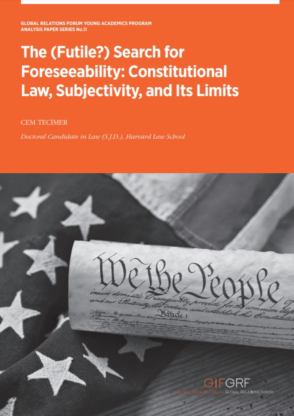 The (Futile?) Search for Foreseeability: Constitutional Law, Subjectivity, and Its Limits