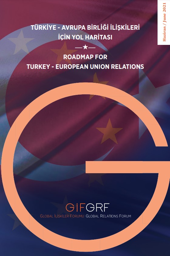 Türkiye - Avrupa Birliği İlişkileri İçin Yol Haritası